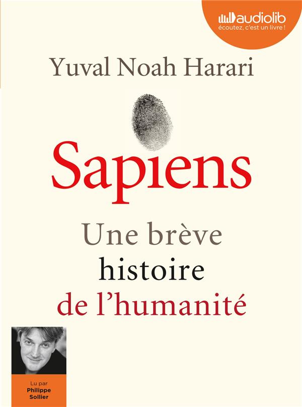 Sapiens. Une brève histoire de l'humanité, 2 CD audio MP3