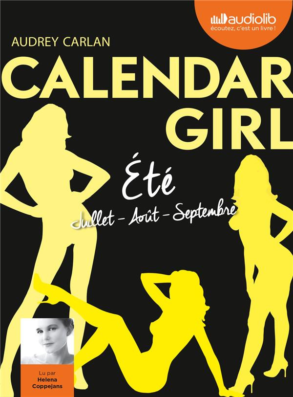 Calendar Girl Eté : Juillet ; Août ; Septembre. 1 CD audio MP3