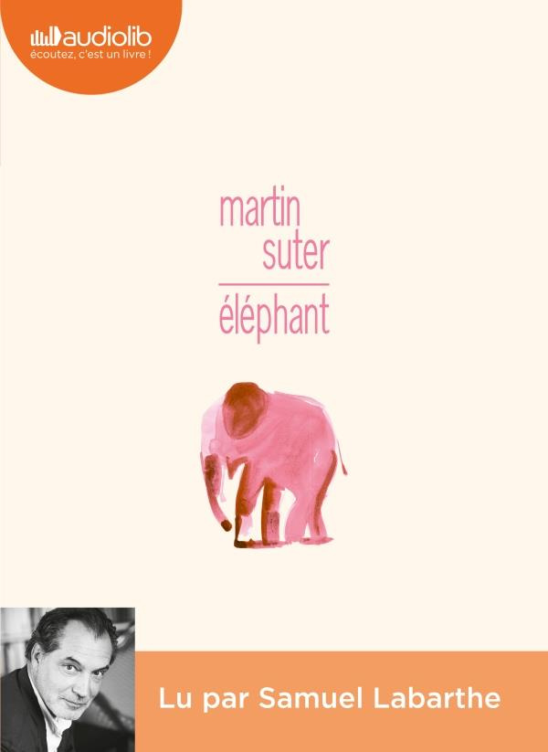 Eléphant. 1 CD audio MP3
