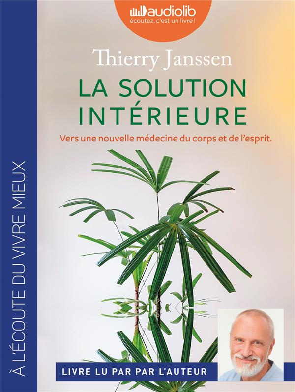 La solution intérieure (livre audio)