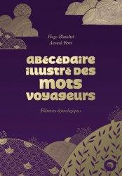 Aécédaire illustré des mots voyageurs