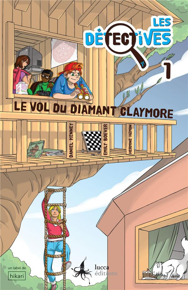 Les Détectives. Le vol du diamant Claymore