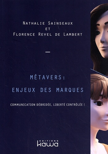 Métavers : enjeux des marques