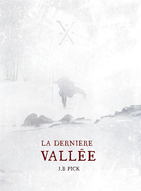 La dernière vallée