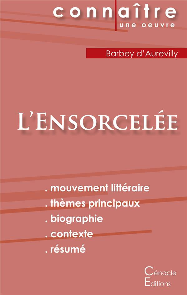 L'ensorcelée. Fiche de lecture