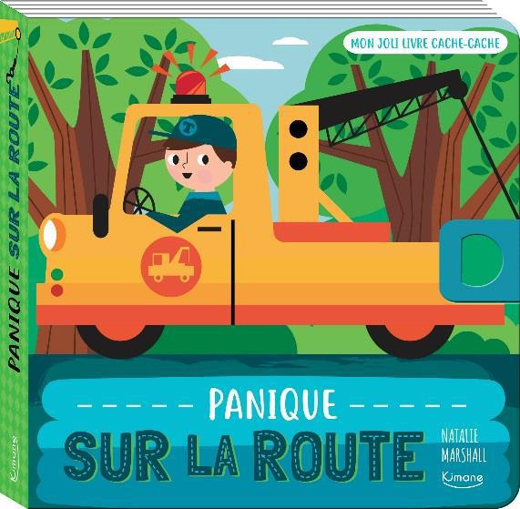 Panique sur la route. Mon joli livre cache-cache