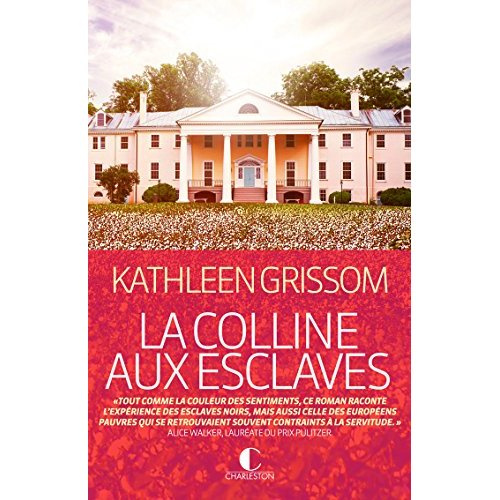 La colline aux esclaves