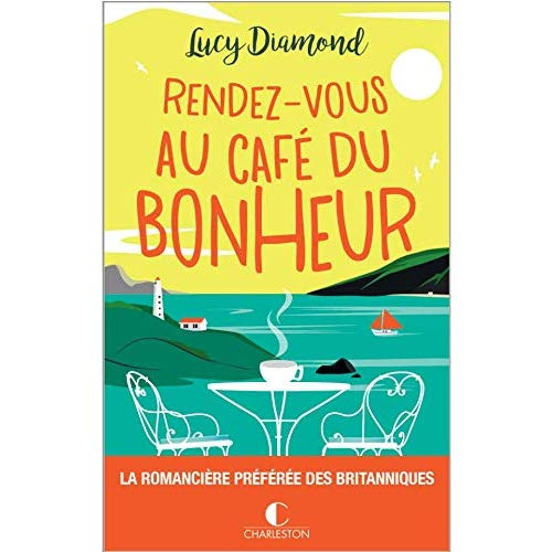 Rendez-vous au café du bonheur