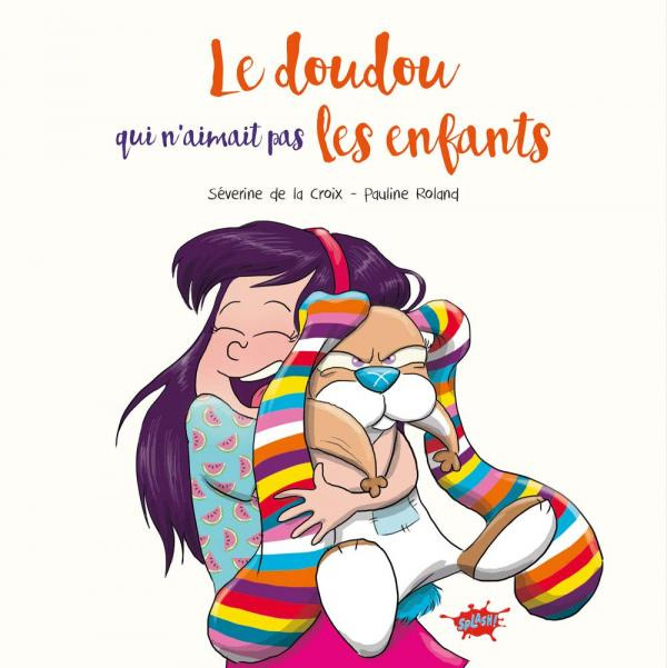 Le Doudou qui n'aimait pas les enfants