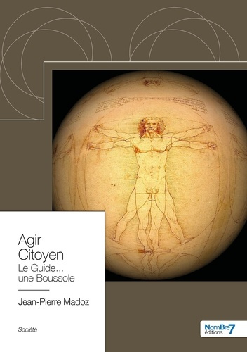 Agir Citoyen. Le Guide... une Boussole