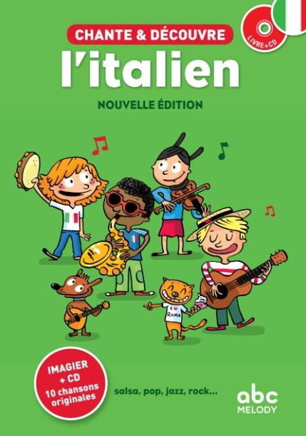 Chante et découvre l'italien. Avec 1 CD audio