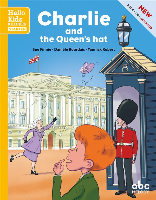 CHARLIE AND THE QUEEN'S HAT (STARTER LEVEL 1) - LIVRE   CD