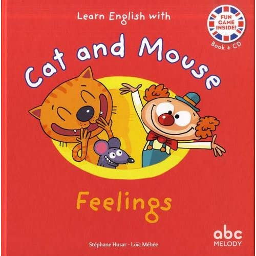 Cat and mouse : Feelings