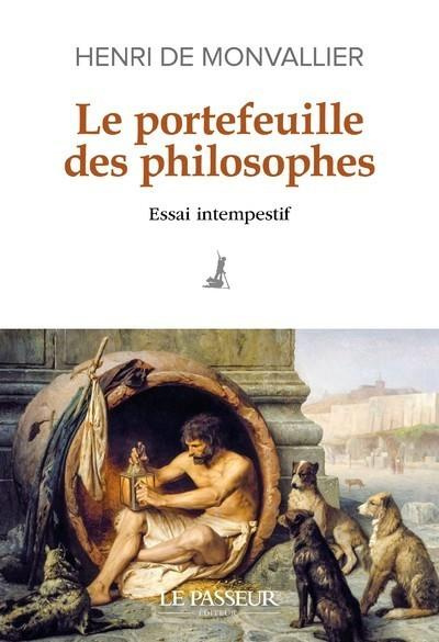 Le portefeuille des philosophes. Essai intempestif