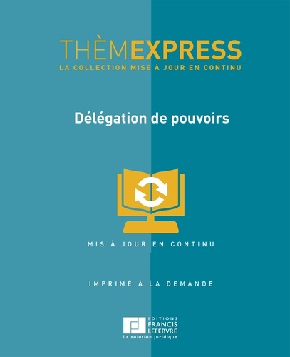 THEMEXPRESS-DELEGATION DE POUVOIRS