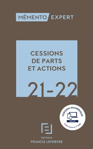 Cessions de parts et actions. Edition 2021-2022