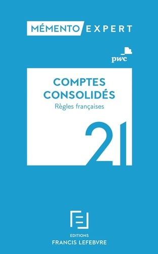 Comptes consolidés. Edition 2021