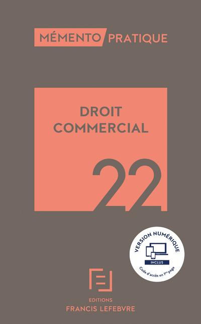 Droit commercial. Edition 2022