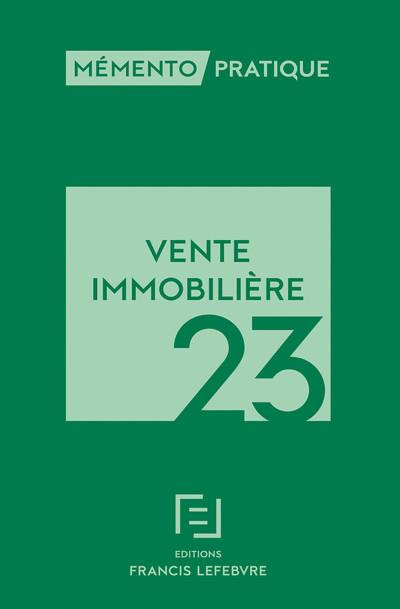 Vente immobilière. Edition 2023