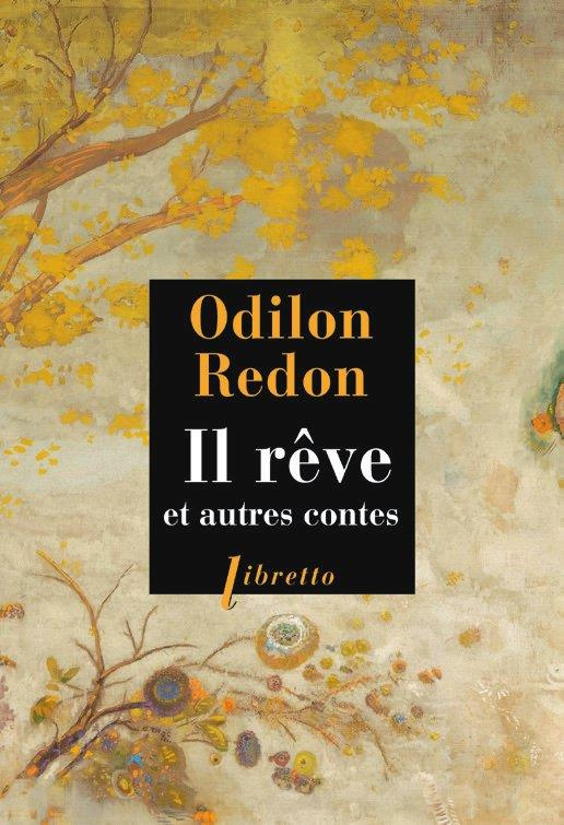 IL REVE : ET AUTRES CONTES