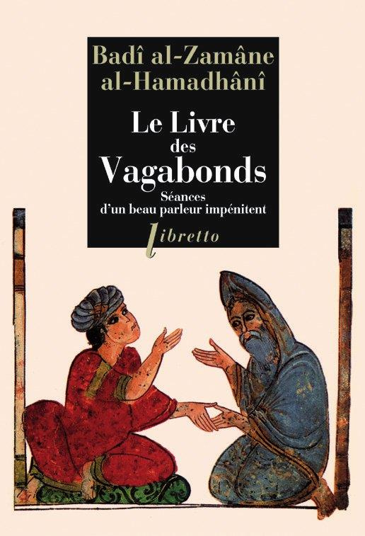 Le Livre des Vagabonds. Séances d'un beau parleur impénitent