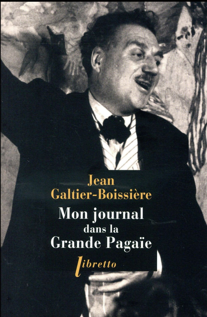 Mon journal dans la grande pagaïe. 1946-1950
