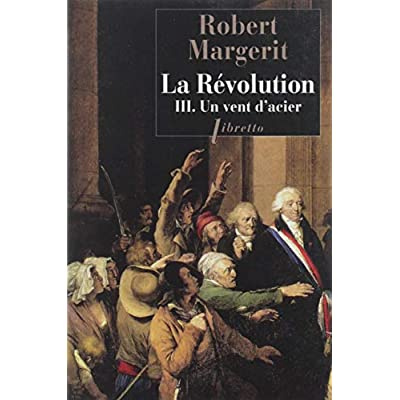 La Révolution Tome 3 : Un vent d'acier