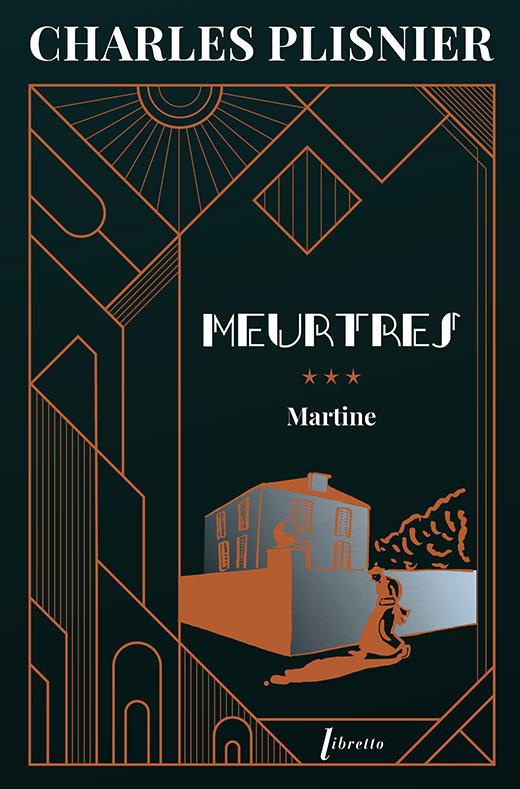 Meurtres Tome 3 : Martine