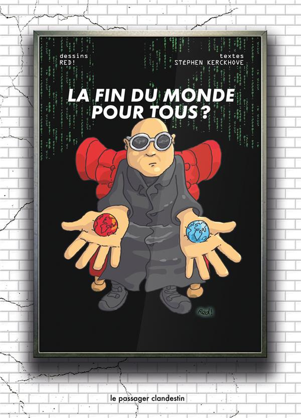 La fin du monde pour tous ?