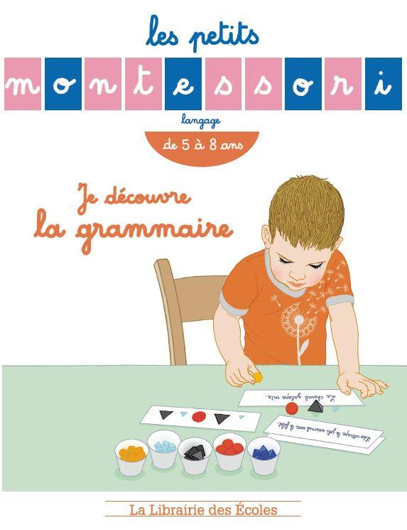 Je découvre la grammaire. De 5 à 8 ans