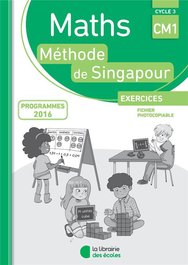 Maths Cycle 3 CM1 Méthode de Singapour. Exercices, fichier photocopiable, Edition 2018