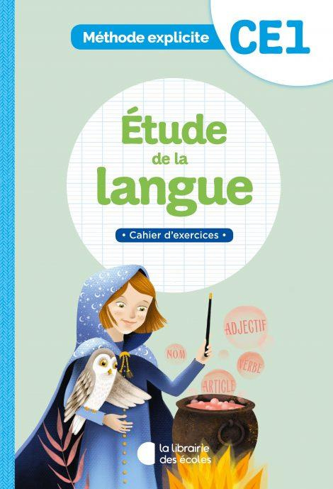 Etude de la langue CE1. Cahier d'exercices