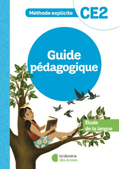 Etude de la langue CE2. Guide pédagogique, Edition 2022