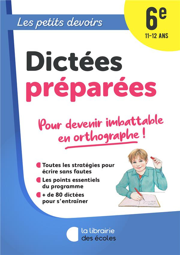 Dictées préparées 6e