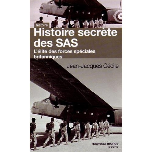 Histoire secrète des SAS. L'élite des forces spéciales britanniques