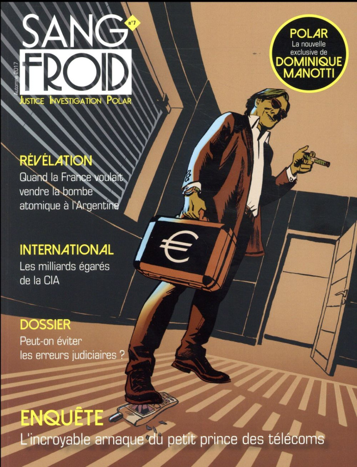 Sang-froid N° 7 : Peut-on éviter les erreurs judiciaires ?