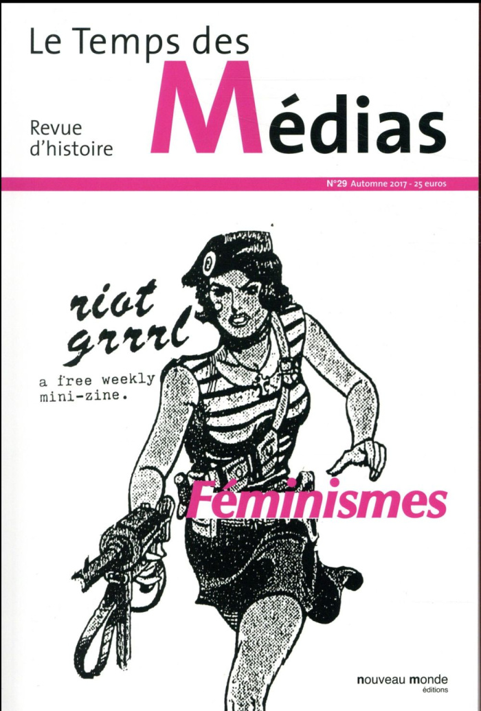Le Temps des Médias N° 29, automne 2017 : Féminismes