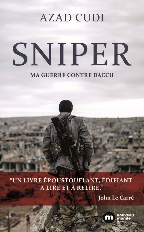 Sniper. Ma guerre contre Daech