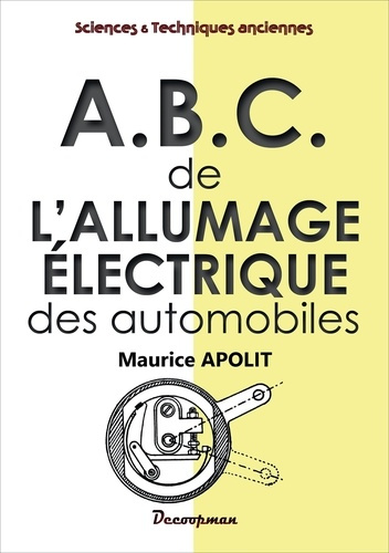 ABC de l'allumage électrique des automobiles