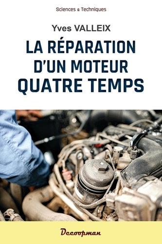 Réparation d'un moteur quatre temps
