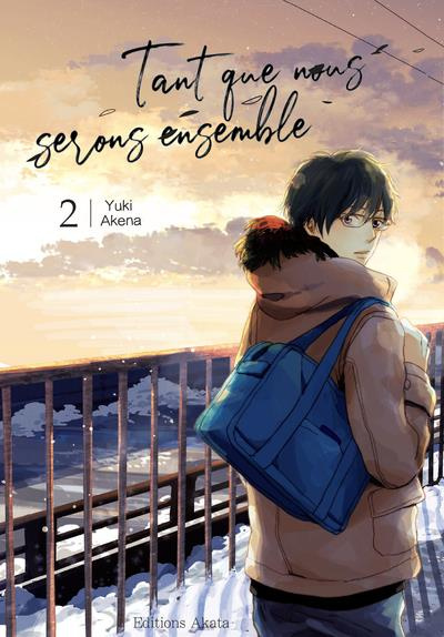 Tant que nous serons ensemble Tome 2