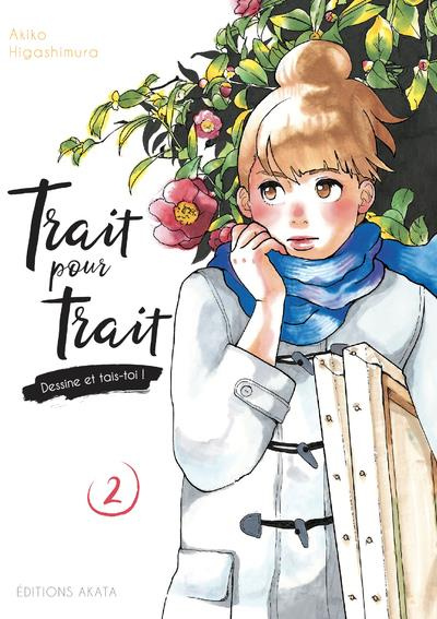Trait pour trait, dessine et tais-toi ! Tome 2
