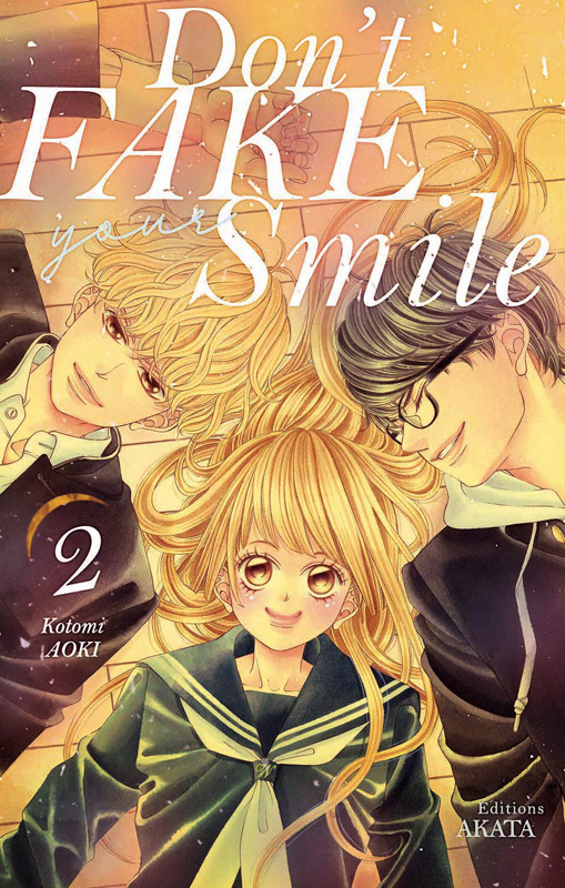 Don't fake your smile Tome 2