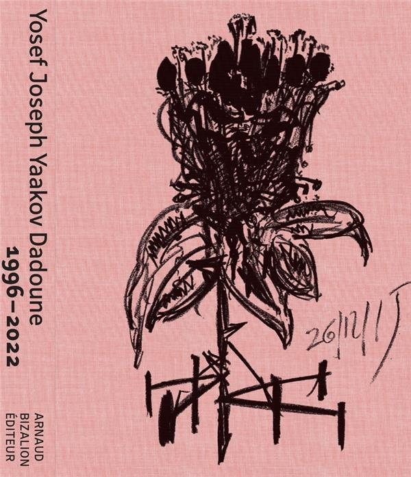 1996-2021 Joseph Dadoune. Monographie