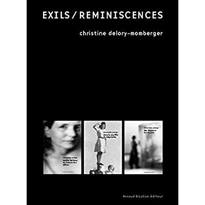 Exils / Reminiscences. Edition bilingue français-anglais