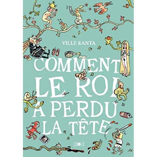 Comment le roi a perdu la tête