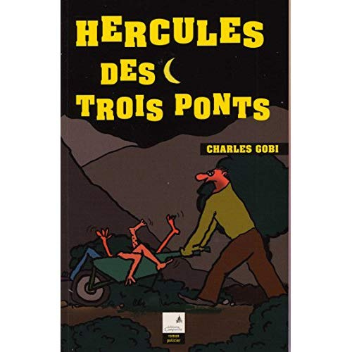 Hercules des trois-ponts