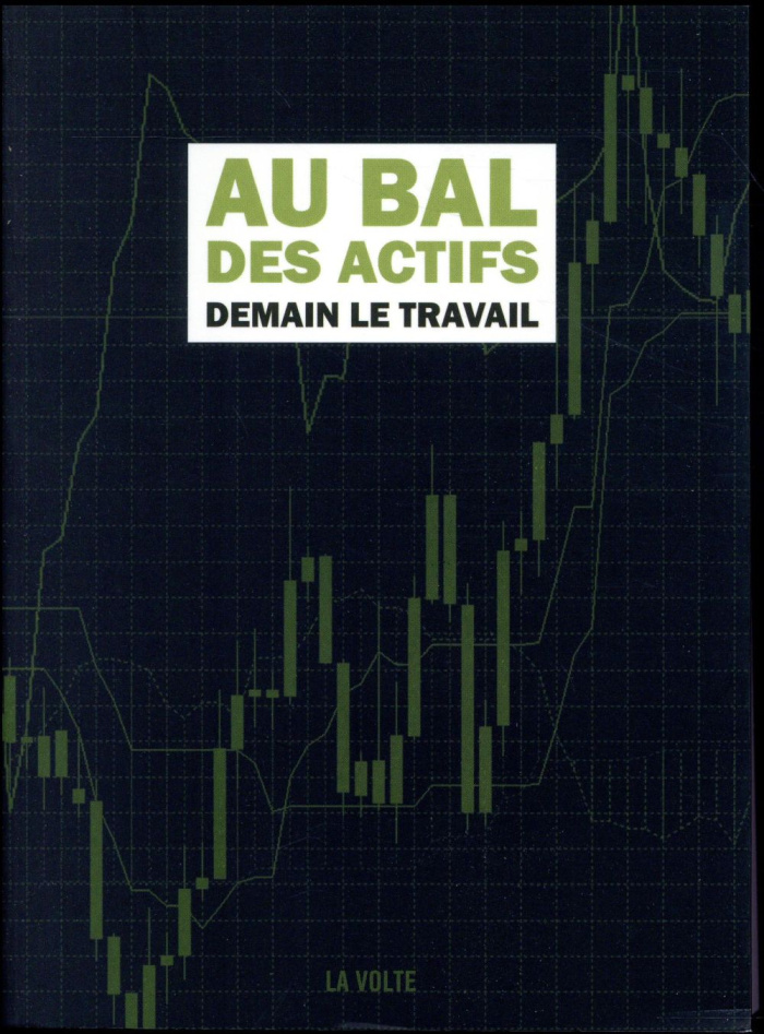 Au bal des actifs. Demain, le travail