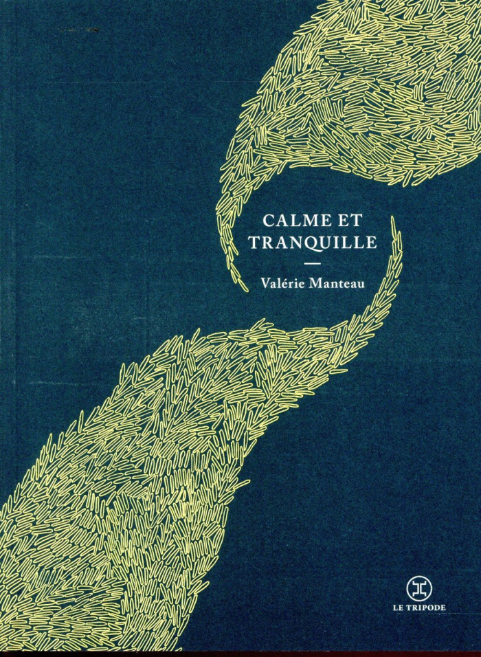 Calme et tranquille