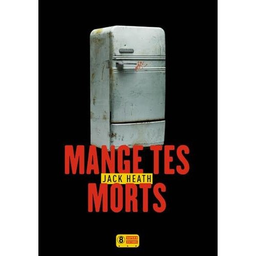 Mange tes morts